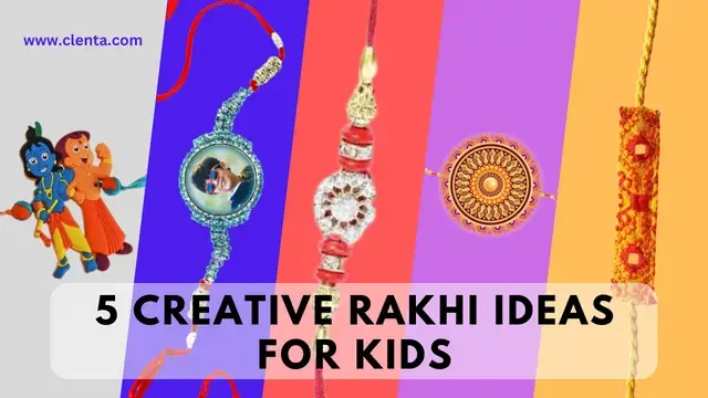5 Creative Rakhi Ideas for Kids to Make Festival Special